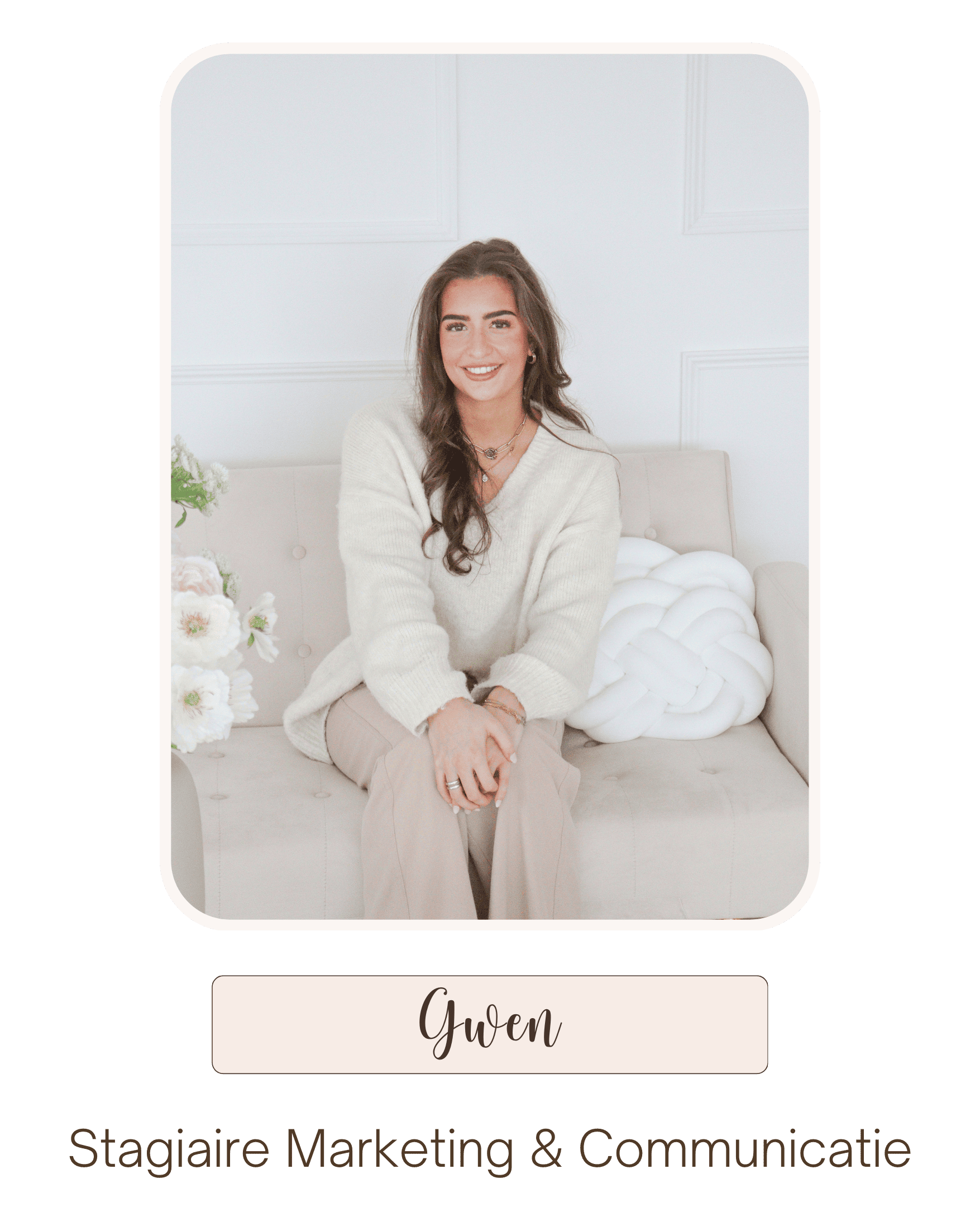 Gwen stagiaire Marketing & Communicatie Gwen stagiaire Marketing & Communicatie